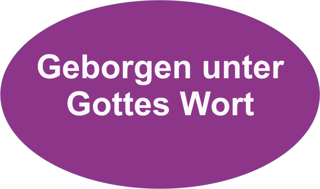 Jesus-Geborgen unter Gottes Wort zum Leben mit Jesus