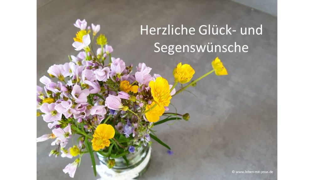 e-cards Geburtstag Segenswünsche Glückwünsche christliche e-cards e-cards mit Blumen e-cards mit Herz