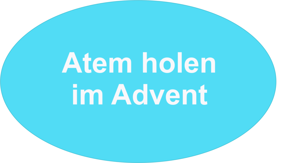 Home - Atem holen im Advent