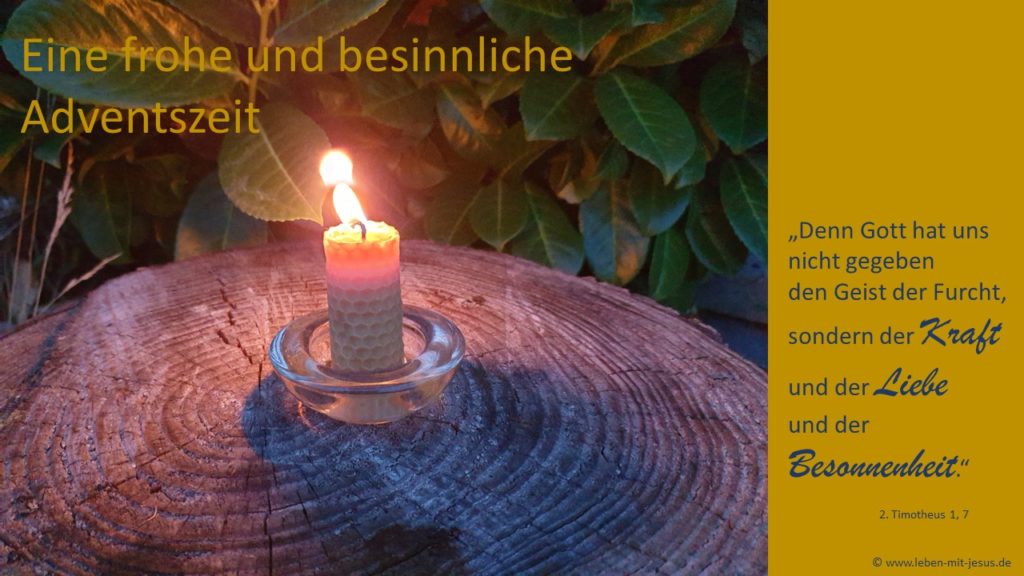e-cards zum Advent Adventskarte Adventszeit Kerze Licht Baumscheibe Gottes Geist Kraft Furcht Liebe Besonnenheit