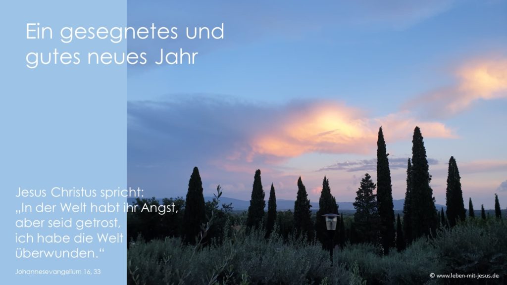 e-cards zum neuen Jahr Neujahrsgruß Neujahrswunsch Neujahrskarte Gruß zum neuen Jahr alles Gute zum neuen Jahr gesegnetes neues Jahr Toskana Abendhimmel Säulenzypressen in Castiglion Fibocchi christliche e-cards