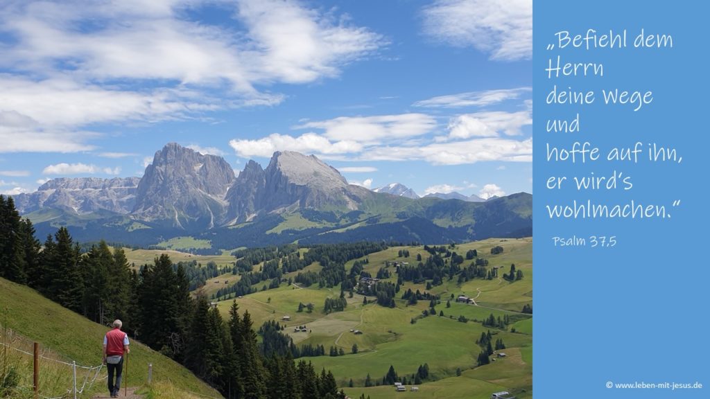 e-cards einfach mal so Grußkarte mit Bibeltext Bibelvers christliche e-card mit besonders schöner Landschaft Südtirol Seiser Alm