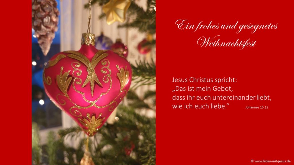 e-cards zu Weihnachten Weihnachtszeit e-cards mit Herz Tannenbaum sehr stimmungsvolle e-cards christliche e-cards mit Bibeltexten Bibelsprüchen Bibelversen