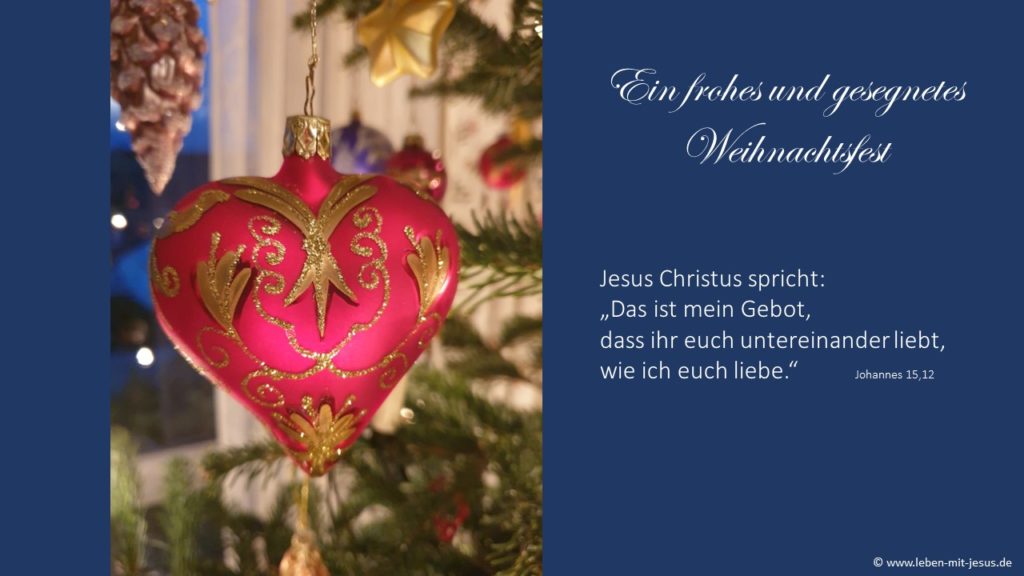 e-cards zu Weihnachten Weihnachtszeit christliche e-cards mit Bibeltexten Bibelversen Bibelsprüchen e-card mit Herz sehr stimmungsvolle e-card