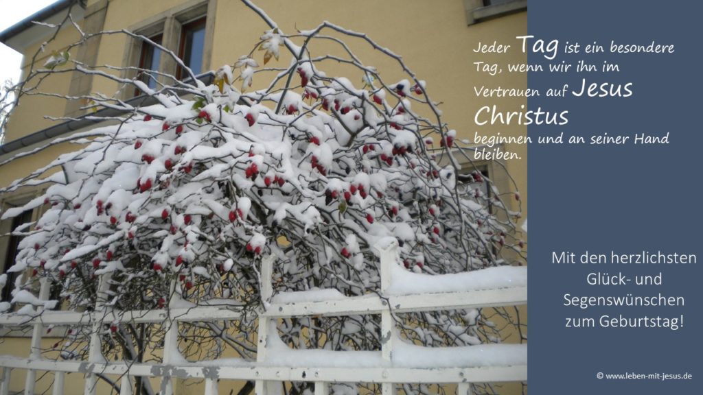 e-cards zum Geburtstag Winter Wintermotiv christliche e-cards mit Bibeltexten Bibelversen Bibelspruch besonders schöne e-card besinnlich Männer e-card Glückwunsch Segenswunsch
