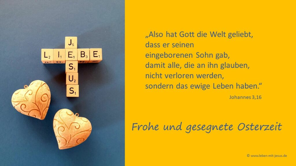 e-cards zu ostern christliche e-cards mit Bibeltexten Bibelsprüchen Bibelversen besonders gute e-cards