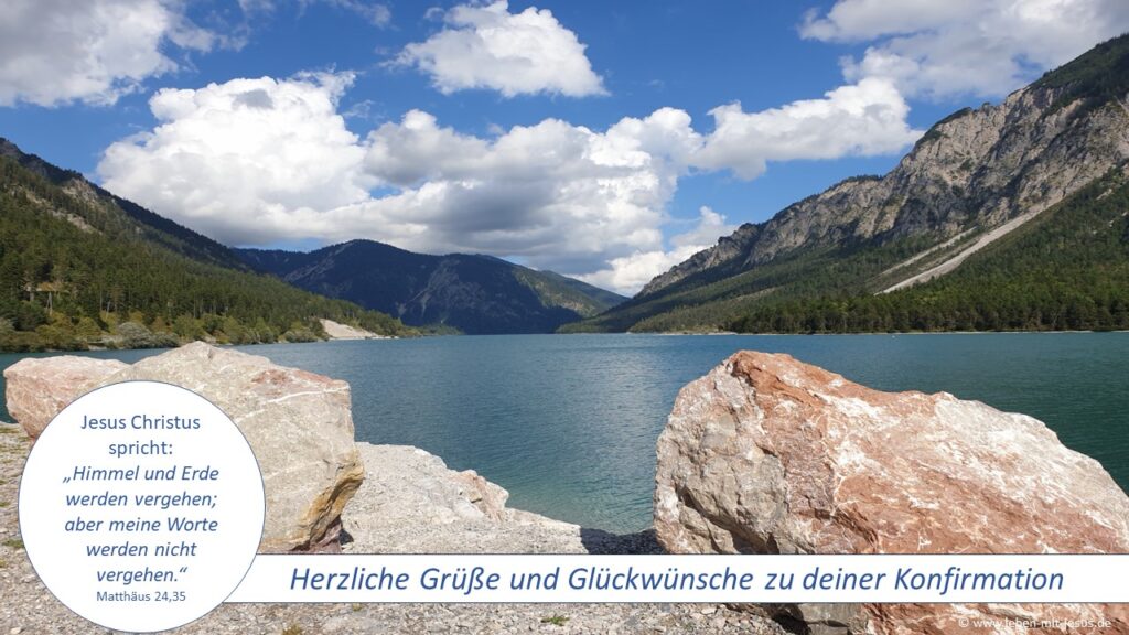 e-cards Konfirmation Sprüche Segenswünsche modern Glückwunschkarte Bibelverse schön Bibelspruch Plansee Österreich wunderschöne Landschaft See