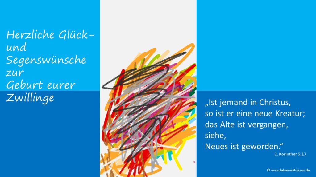 e-cards für verschiedne Anlässe Geburt Zwillinge Junge Glückwunsch Glückwunschkarte mit segensvers Segenswunsch Bibeltext Bibelvers christliche e-card kreative e-card modern