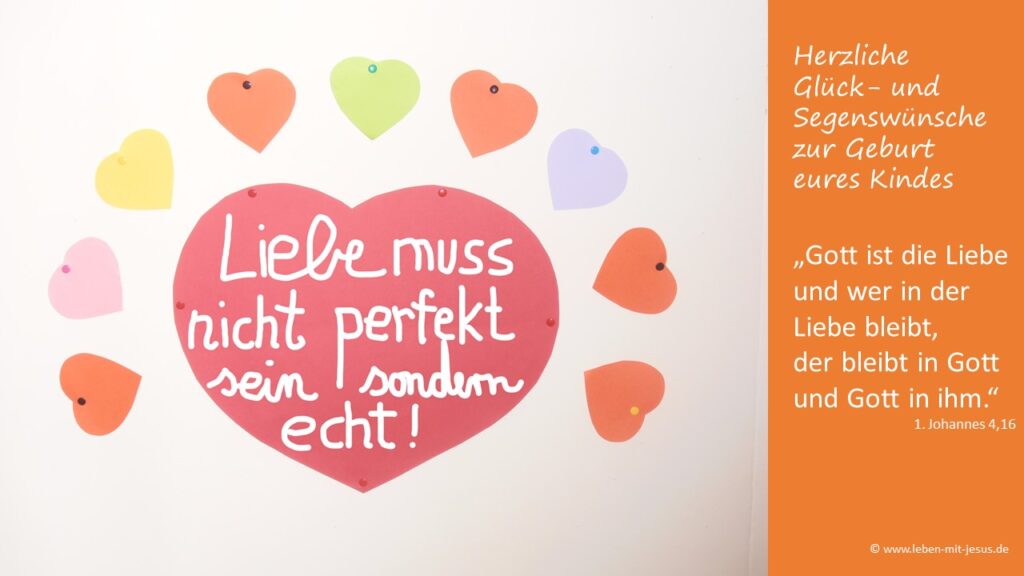 e-cards für verschiedene Anlässe Geburt Kind Junge Mädchen Glückwunsch Glückwunschkarte herzlich Herz mit segensvers Segenswunsch Bibelvers Bibeltext Bibelspruch kreativ modern besonders witzig christliche e-cards