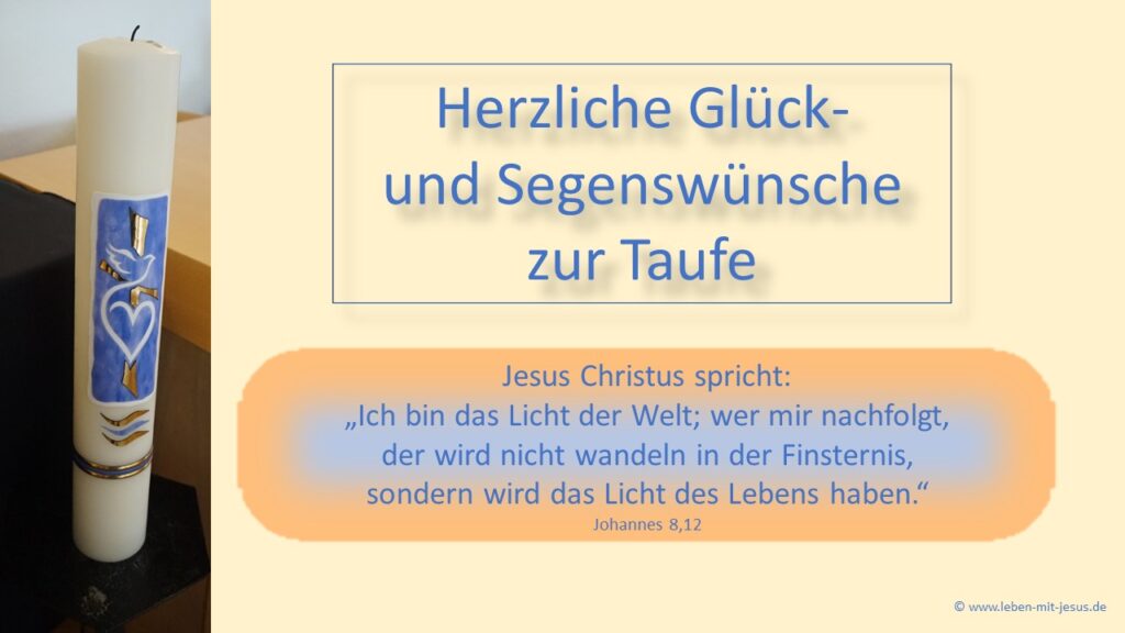 e-cards für verschiedene Anlässe Taufe Kind Glückwunsch Glückwunschkarte christliche e-cards mit segenswunsch Segensvers Bibeltext Bibelvers mit Kerze kreative e-card