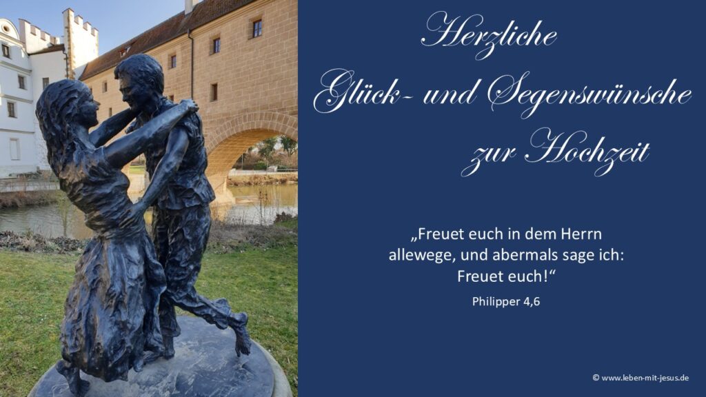 e-cards zur Hochzeit Glückwünsche zur Hochzeit Segenswünsche tanzendes Paar Liebespaar christliche e-cards Bibelverse Bibeltext Liebe Amberg