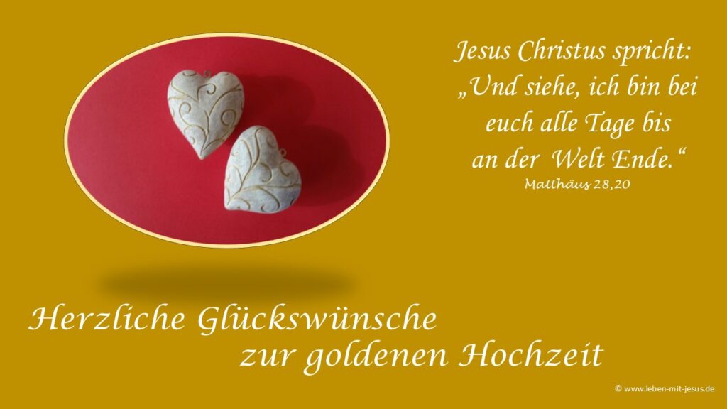 e-cards zur Hochzeit Ehejubiläum Goldene Hochzeit 50. Hochzeitstag christliche e-cards mit Bibeltexten Bibelversen Segenswünsche segensverse besonders liebevoll zwei Herzen