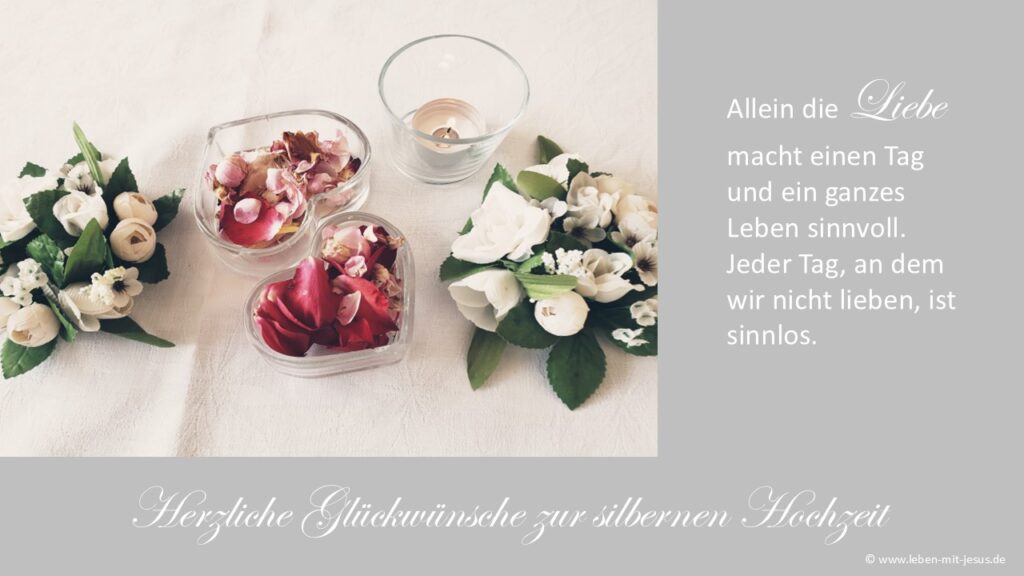 e-cards zur Hochzeit Silberhochzeit Ehejubiläum 25. Hochzeitstag christliche e-cards mit Bibeltexten Bibelversen Segenswünsche Segenstexte Glückwünsche besonders schöne liebevolle nostalgische moderne e-cards mit Herzen Blumen Kerze