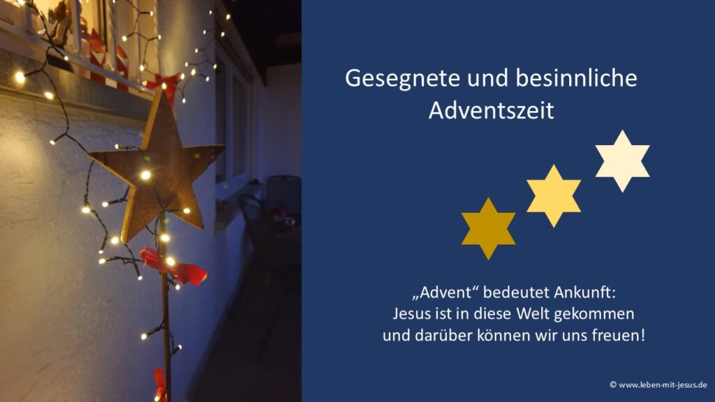 e-cards zum Advent Adventsgruß Grußkarte Adventszeit Stern christliche e-cards mit Bibeltexten Bibelversen Segensvers besonders schöne e-card stimmungsvolle e-card hoffnungsvolle e-cards