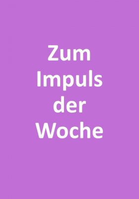 Impuls der Woche zum Leben mit Jesus - Home